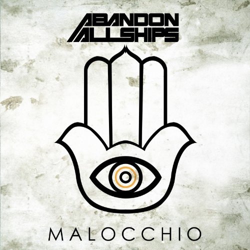 Abandon All Ships/Malocchio