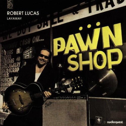 Robert Lucas/Layaway@Audiophile Edition