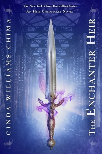Cinda Williams Chima/The Enchanter Heir (the Heir Chronicles, Book 4)