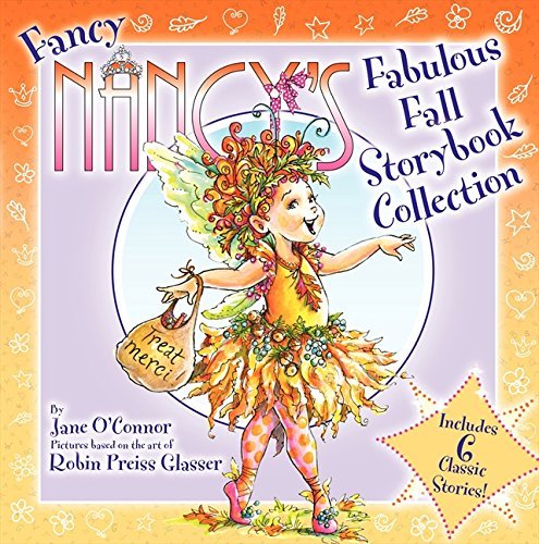 Jane O'Connor/Fancy Nancy's Fabulous Fall Storybook Collection