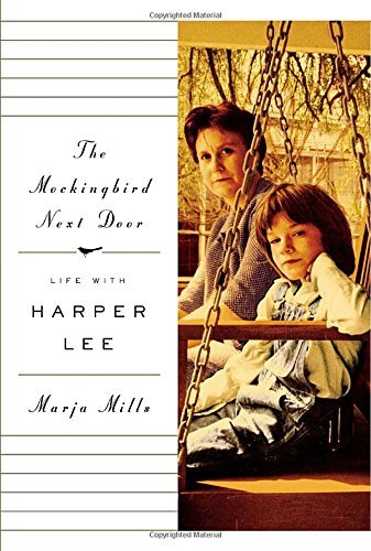Marja Mills/The Mockingbird Next Door@ Life with Harper Lee