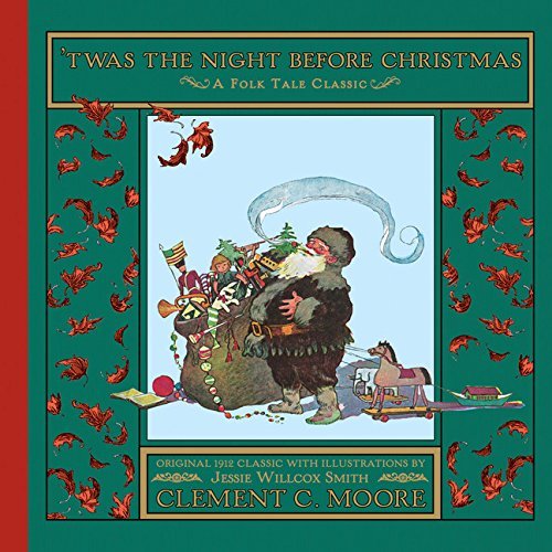 Clement Clarke Moore/'Twas the Night Before Christmas