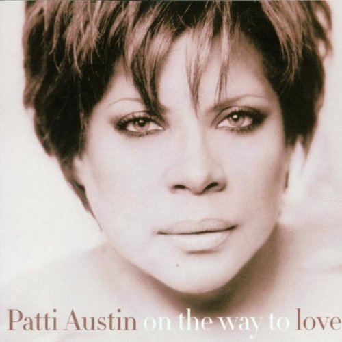 Patti Austin/On The Way To Love@Feat. James/Ingram/Garrett@Martin/Phillinganes/Jackson