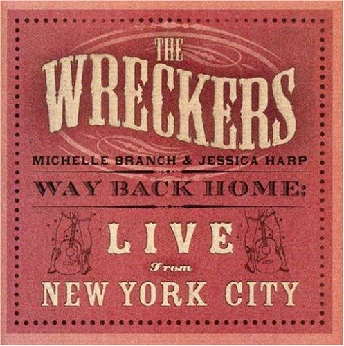 Wreckers/Way Back Home: Live From New Y@Incl. Dvd