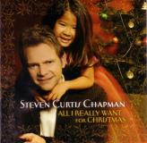 Steven Curtis Chapman All I Really Want For Christma 