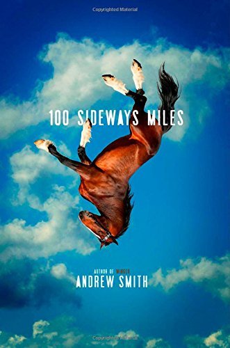 Andrew Smith/100 Sideways Miles