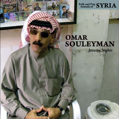 Omar Souleyman/Jazeera Nights: Folk & Pop Sou