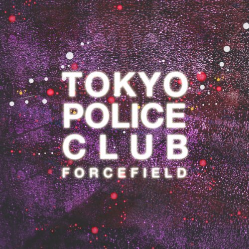 Tokyo Police Club/Force Field@Indie Exclusive@Limited To 500 Numbered Copies