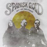 Spanish Gold Out On The Street 7' 7 Inch Single 