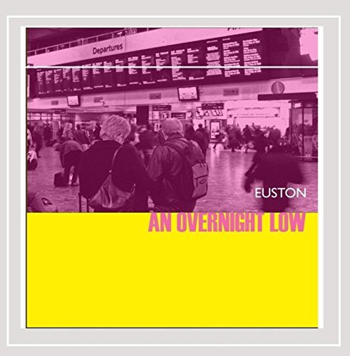 An Overnight Low/Euston@Local