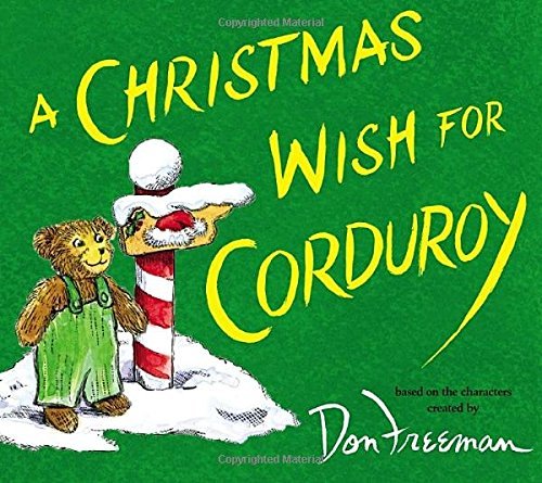 B. G. Hennessy/A Christmas Wish for Corduroy