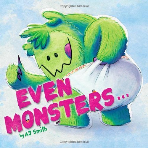 A. J. Smith/Even Monsters...