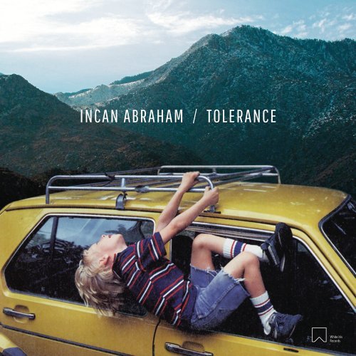 Incan Abraham/Tolerance