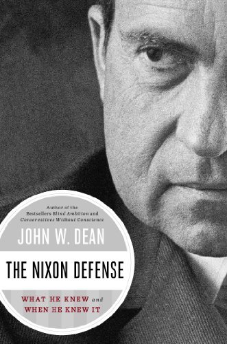 John W. Dean/The Nixon Defense@ What He Knew and When He Knew It