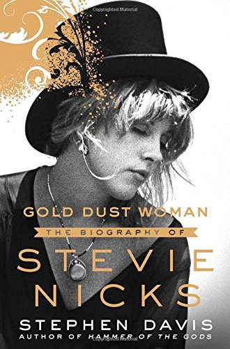 Stephen Davis/Gold Dust Woman@A Biography of Stevie Nicks