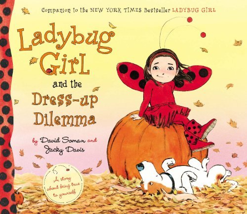 David Soman/Ladybug Girl and the Dress-Up Dilemma