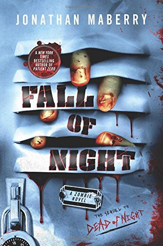 Jonathan Maberry/Fall of Night@ A Zombie Novel