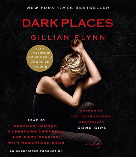 Gillian Flynn/Dark Places (Movie Tie-In Edition)