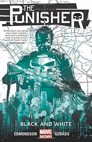Nathan Edmondson/The Punisher Volume 1@ Black and White