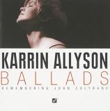 Karrin Allyson Ballads Remembering John Coltr 