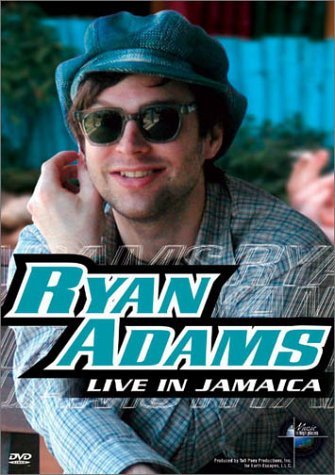 Ryan Adams/Live In Jamaica
