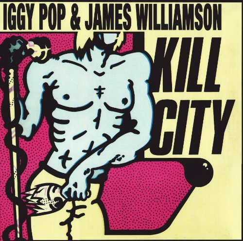 Iggy & James Williamson Pop/Kill City@Pink Vinyl