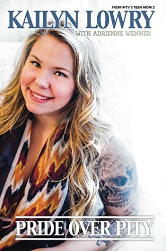Kailyn Lowry/Pride Over Pity