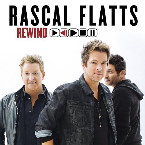 Rascal Flatts/Rewind
