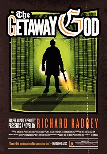 Richard Kadrey/The Getaway God@ A Sandman Slim Novel