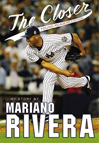 Mariano Rivera/The Closer@Young Readers