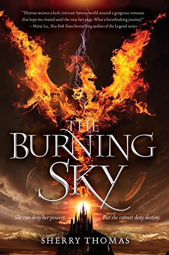 Sherry Thomas/The Burning Sky
