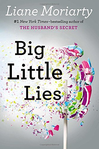 Liane Moriarty/Big Little Lies