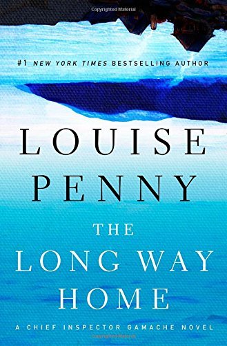 Louise Penny/The Long Way Home