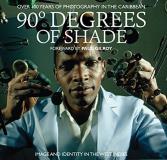 Soul Jazz Records Presents 90 Degrees Of Shade 