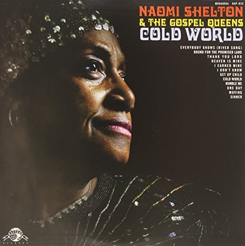 Naomi & Gospel Queens Shelton/Cold World