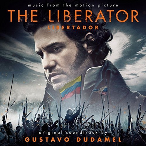 Liberator (Libertador)/Soundtrack@Dudamel