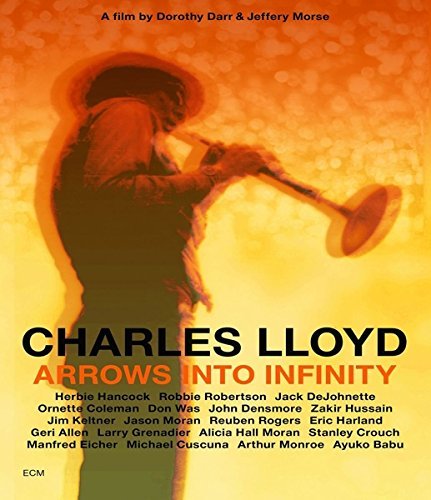 Charles Lloyd/Arrows Into Infinity