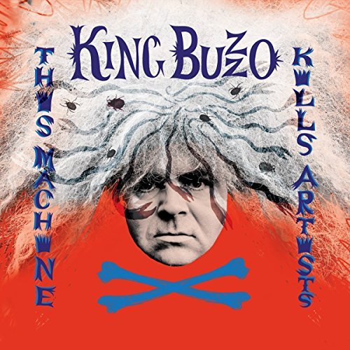 King Buzzo/This Machine Kills Artists
