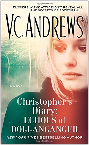 V. C. Andrews/Christopher's Diary@Echoes of Dollanganger