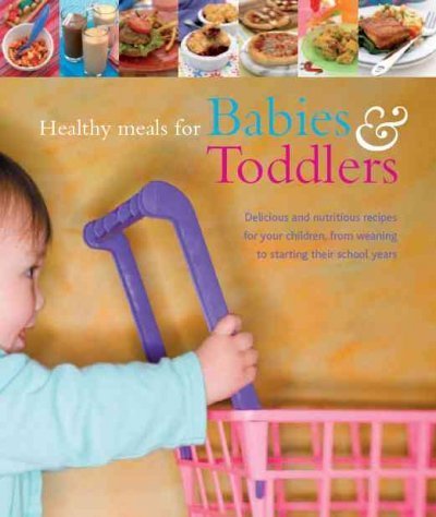 Valerie Barrett/Healthy Meals For Babies & Toddlers