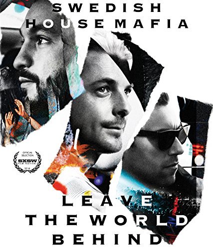 Swedish House Mafia/Leave The World Behind
