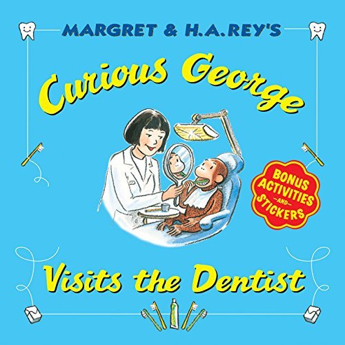 H. A. Rey/Curious George Visits the Dentist