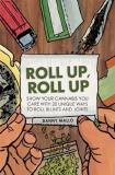 Danny Mallo Roll Up Roll Up Show Your Cannabis You Care With 20 Unique Ways T 