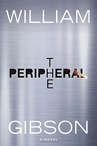 William Gibson/The Peripheral