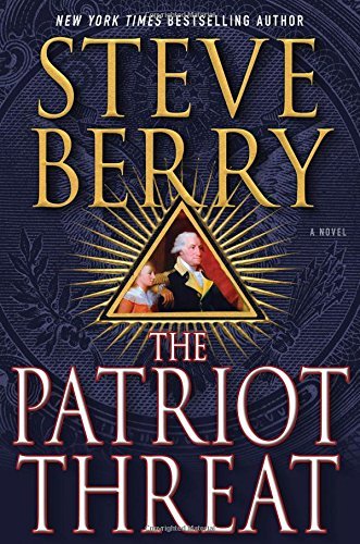 Steve Berry/The Patriot Threat