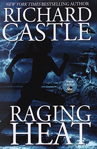 Richard Castle/Raging Heat