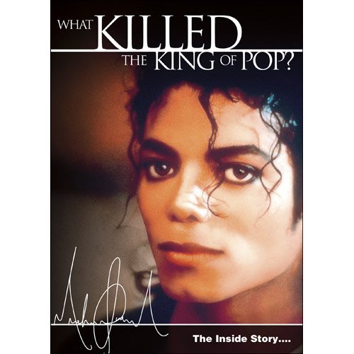 What Killed The King Of Pop?/What Killed The King Of Pop?@What Killed The King Of Pop?