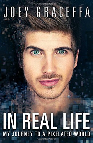 Joey Graceffa/In Real Life@ My Journey to a Pixelated World