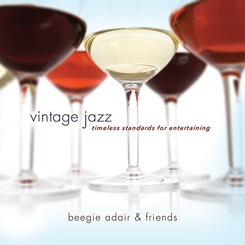 Beegie Adair/Vintage Jazz: Timeless Standards For Entertaining