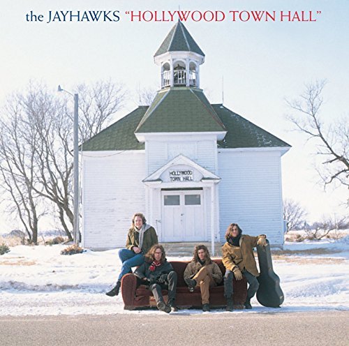 The Jayhawks/Hollywood Town Hall@Lp